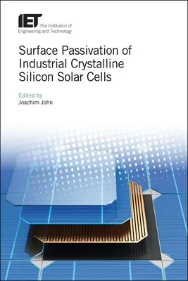 Ipari kristályos szilícium napelemek felületi passziválása - Surface Passivation of Industrial Crystalline Silicon Solar Cells