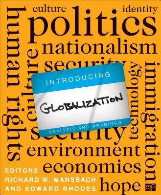 A globalizáció bevezetése: Elemzés és olvasmányok - Introducing Globalization: Analysis and Readings