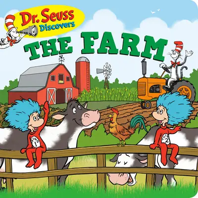 Dr. Seuss Discovers: A farm - Dr. Seuss Discovers: The Farm