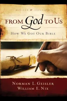 Istentől hozzánk: Hogyan kaptuk a Bibliát - From God to Us: How We Got Our Bible