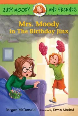 Judy Moody és barátai: Mrs. Moody a születésnapi boszorkányságban - Judy Moody and Friends: Mrs. Moody in the Birthday Jinx