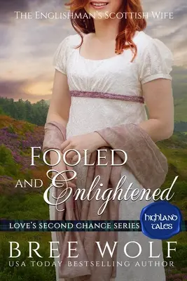 Megbolondult és megvilágosodott: The Englishman's Scottish Wife - Fooled & Enlightened: The Englishman's Scottish Wife