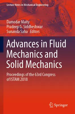 Advances in Fluid Mechanics and Solid Mechanics: Proceedings of the 63rd Congress of Istam 2018