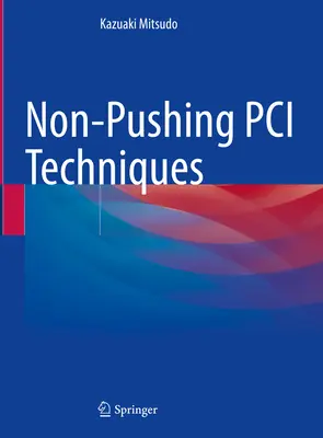 Nem nyomasztó PCI-technikák - Non-Pushing PCI Techniques