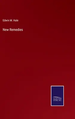 Új gyógymódok - New Remedies