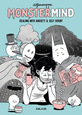 Monstermind: A szorongás és az önbizalomhiány kezelése - Monstermind: Dealing with Anxiety & Self-Doubt