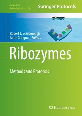 Ribozimek: Módszerek és protokollok - Ribozymes: Methods and Protocols
