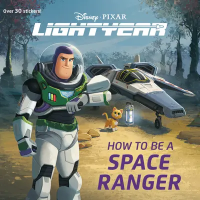 Hogyan legyünk űrvadászok (Disney/Pixar Lightyear) - How to Be a Space Ranger (Disney/Pixar Lightyear)