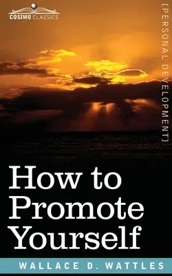 Hogyan reklámozd magad - How to Promote Yourself