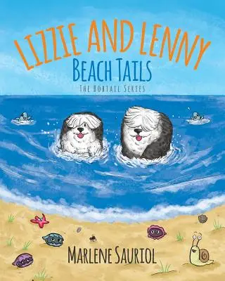 Lizzie és Lenny: Tengerparti farkak - Lizzie and Lenny: Beach Tails