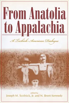 Anatóliától az Appalachiáig: Egy török-amerikai párbeszéd - From Anatolia to Appalachia: A Turkish-American Dialogue