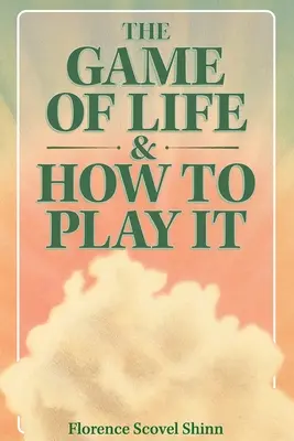 Az élet játéka és hogyan játsszuk - The Game of Life & How to Play It