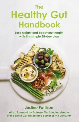 Az egészséges bélrendszer kézikönyve - The Healthy Gut Handbook