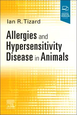 Allergiák és túlérzékenységi betegségek állatoknál - Allergies and Hypersensitivity Disease in Animals