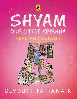 Shyam, a mi kis Krishnánk (Olvasás és színezés) - Shyam, Our Little Krishna (Read and Colour)