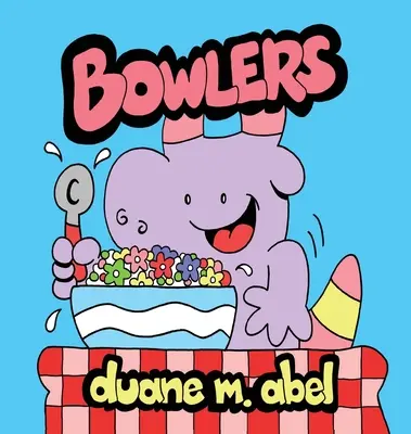 Bowlers: A gabonafélék kabalája - Bowlers: The Cereal Mascot