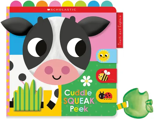 Cuddle Squeak Peek Peek Cloth Book: Scholastic Early Learners (Touch and Explore) - Cuddle Squeak Peek Cloth Book: Scholastic Early Learners (Touch and Explore)