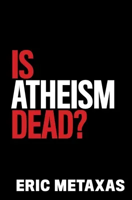 Meghalt az ateizmus? - Is Atheism Dead?