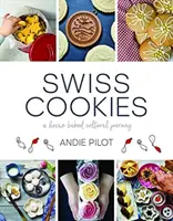 Svájci sütemények: Házi sütésű kulturális utazás - Swiss Cookies: A Home-Baked Cultural Journey