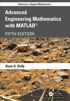 Haladó mérnöki matematika a MATLAB-bal - Advanced Engineering Mathematics with MATLAB