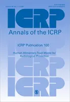 ICRP 100. kiadvány - Az emberi tápcsatorna modellje a sugárvédelemhez - ICRP Publication 100 - Human Alimentary Tract Model for Radiological Protection