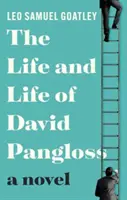 David Pangloss élete és élete - Life and Life of David Pangloss