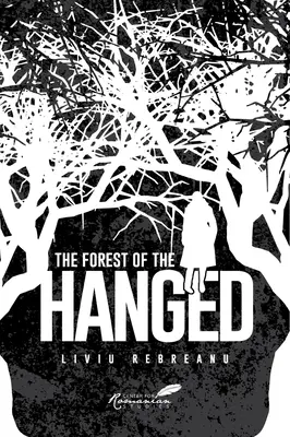 Az akasztott emberek erdeje - The Forest of the Hanged