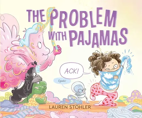 A pizsamával van a baj - The Problem with Pajamas