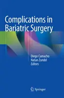 Szövődmények a bariátriai műtét során - Complications in Bariatric Surgery