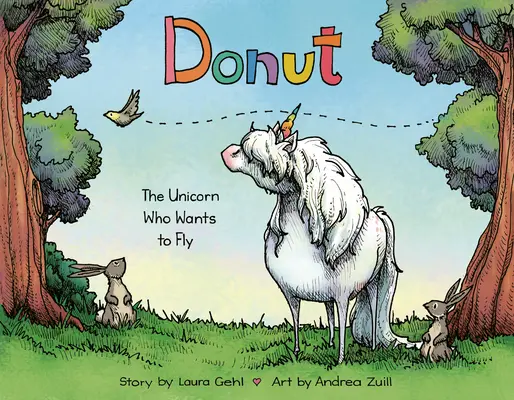 Fánk: Az egyszarvú, aki repülni akar - Donut: The Unicorn Who Wants to Fly