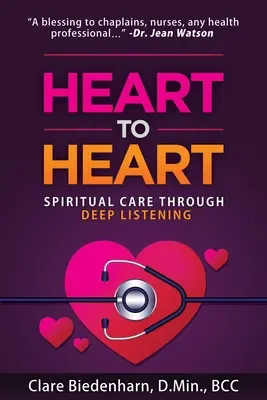 Szívtől szívig: Lelki gondozás mély hallgatással - Heart to Heart: Spiritual Care through Deep Listening