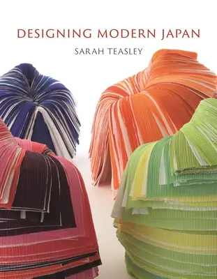 A modern Japán tervezése - Designing Modern Japan