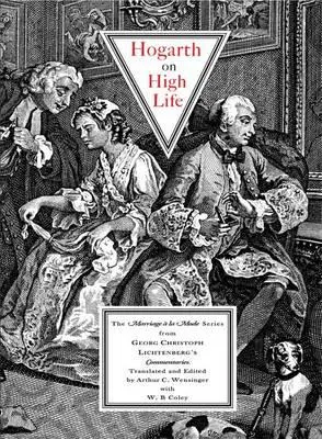 Hogarth a magas életről - A házasság a la mode sorozat Georg Christoph Lichtenberg kommentárjaiból - Hogarth on High Life - The Marriage a La Mode Series from Georg Christoph Lichtenberg's Commentaries