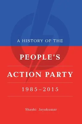 A Népi Akciópárt története, 1985-2021 - A History of the People's Action Party, 1985-2021