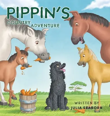 Pippin vidéki kalandja - Pippin's Country Adventure