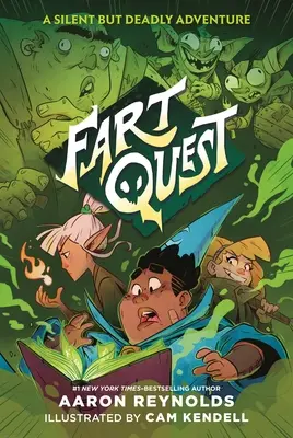 Fart Quest: A Silent But Deadly Adventure: A Silent But Deadly Adventure - Fart Quest: A Silent But Deadly Adventure