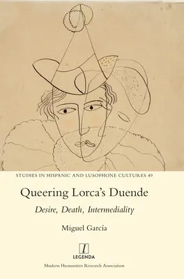 Queering Lorca's Duende: Desire, Death, Intermediality