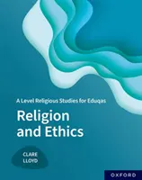 A Level Religious Studies for Eduqas: Vallás és etika - A Level Religious Studies for Eduqas: Religion and Ethics