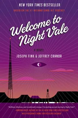 Üdvözöljük Night Vale-ben - Welcome to Night Vale