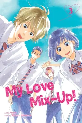 My Love Mix-Up!, 3. kötet: 3. kötet - My Love Mix-Up!, Vol. 3: Volume 3