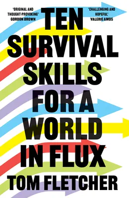 Tíz túlélési készség egy változó világban - Ten Survival Skills for a World in Flux