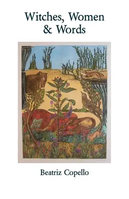 Boszorkányok, nők és szavak - Witches, Women & Words