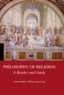 A vallásfilozófia: A Reader and Guide - Philosophy of Religion: A Reader and Guide