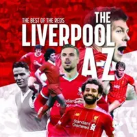 A-Z a Liverpool FC-ről - A-Z of Liverpool FC