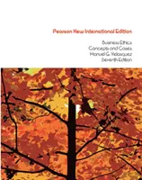 Üzleti etika: Pearson New International Edition - Concepts and Cases (Fogalmak és esetek) - Business Ethics: Pearson New International Edition - Concepts and Cases
