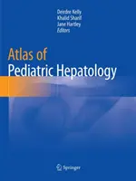 A gyermekhepatológia atlasza - Atlas of Pediatric Hepatology