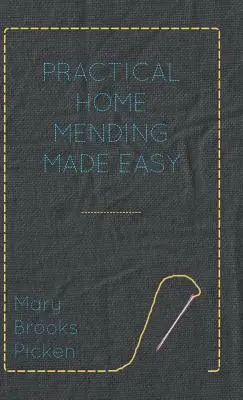 Gyakorlati házi javítás könnyedén - Practical Home Mending Made Easy