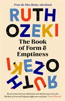 A forma és az üresség könyve - a 2022-es Női Díj hosszúlistájára került fel - Book of Form and Emptiness - Longlisted for the Women's Prize 2022