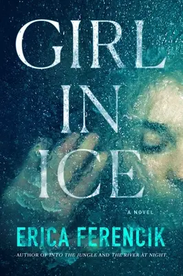 Lány a jégben - Girl in Ice