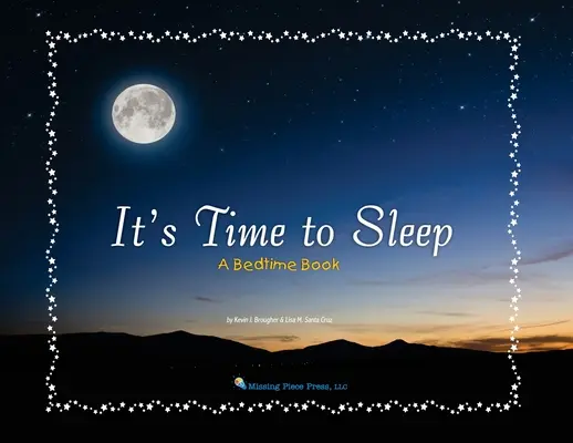 Ideje aludni: A Bedtime Book - It's Time to Sleep: A Bedtime Book